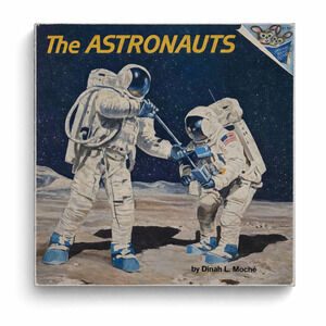 The Astronauts Dinah L Moche 1978 Random House Pictureback NASA Space Apollo Vtg